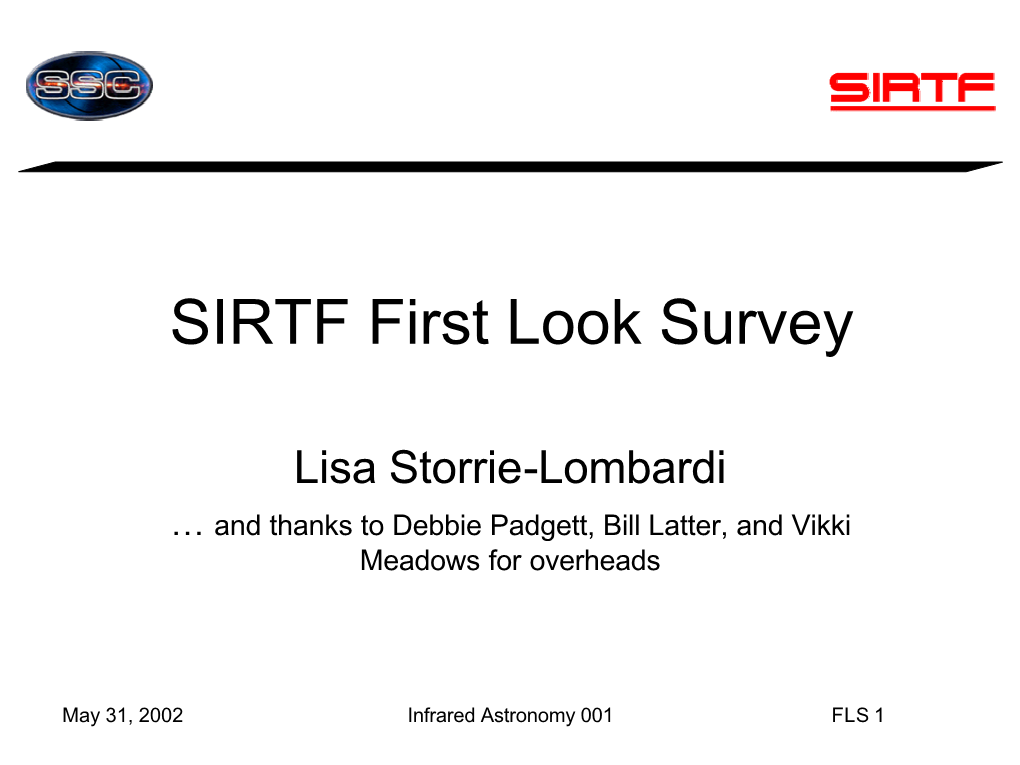 SIRTF First Look Survey