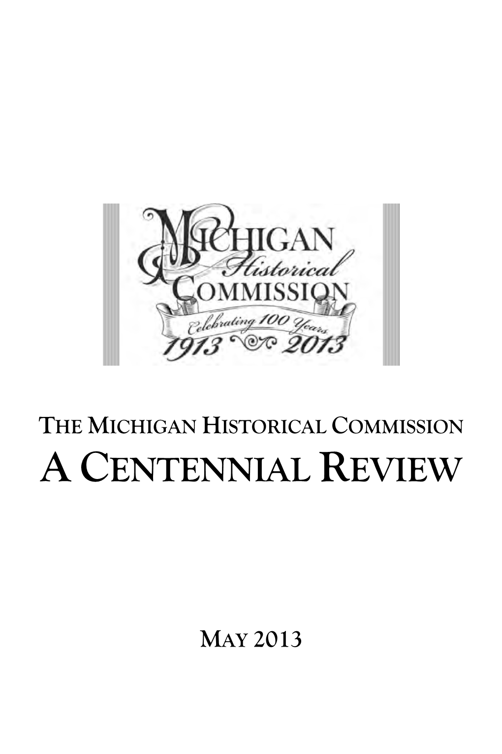 Michigan Historical Commission Centennial Review