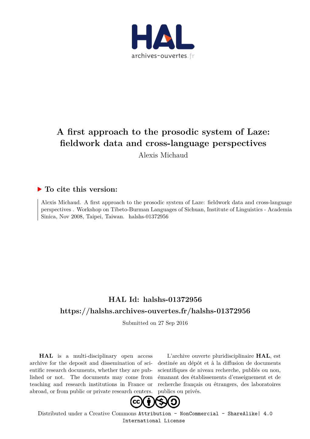 A First Approach to the Prosodic System of Laze: Fieldwork Data and Cross-Language Perspectives Alexis Michaud