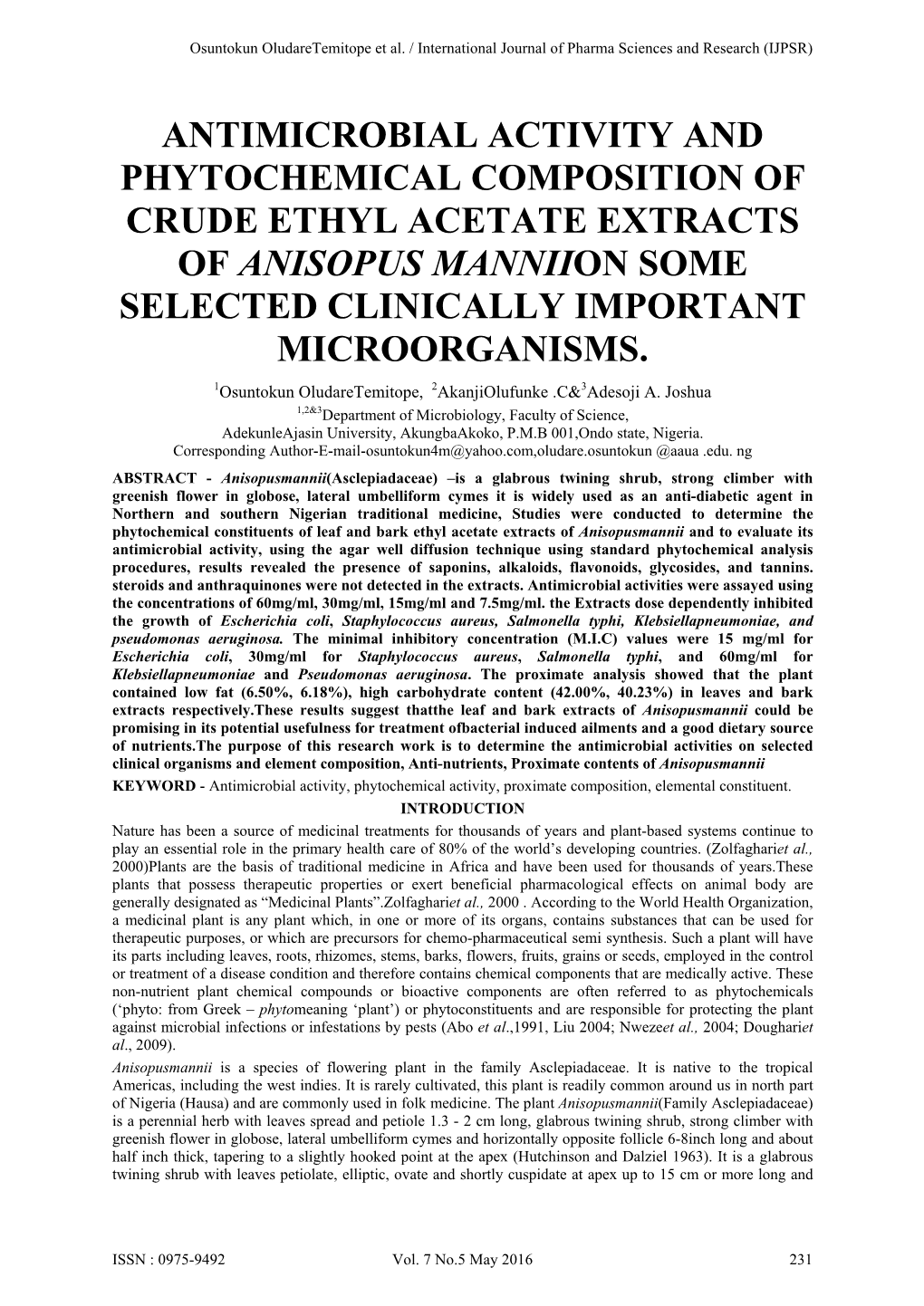 Antimicrobial Activity and Phytochemical Composition of Crude Ethyl Acetate Extracts of Anisopus Manniion Some Selected Clinically Important Microorganisms