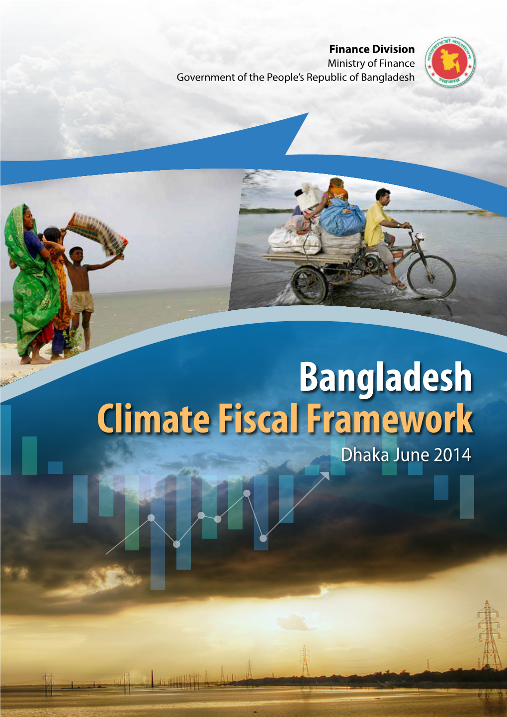 Bangladesh Climate Fiscal Framework Dhaka June 2014