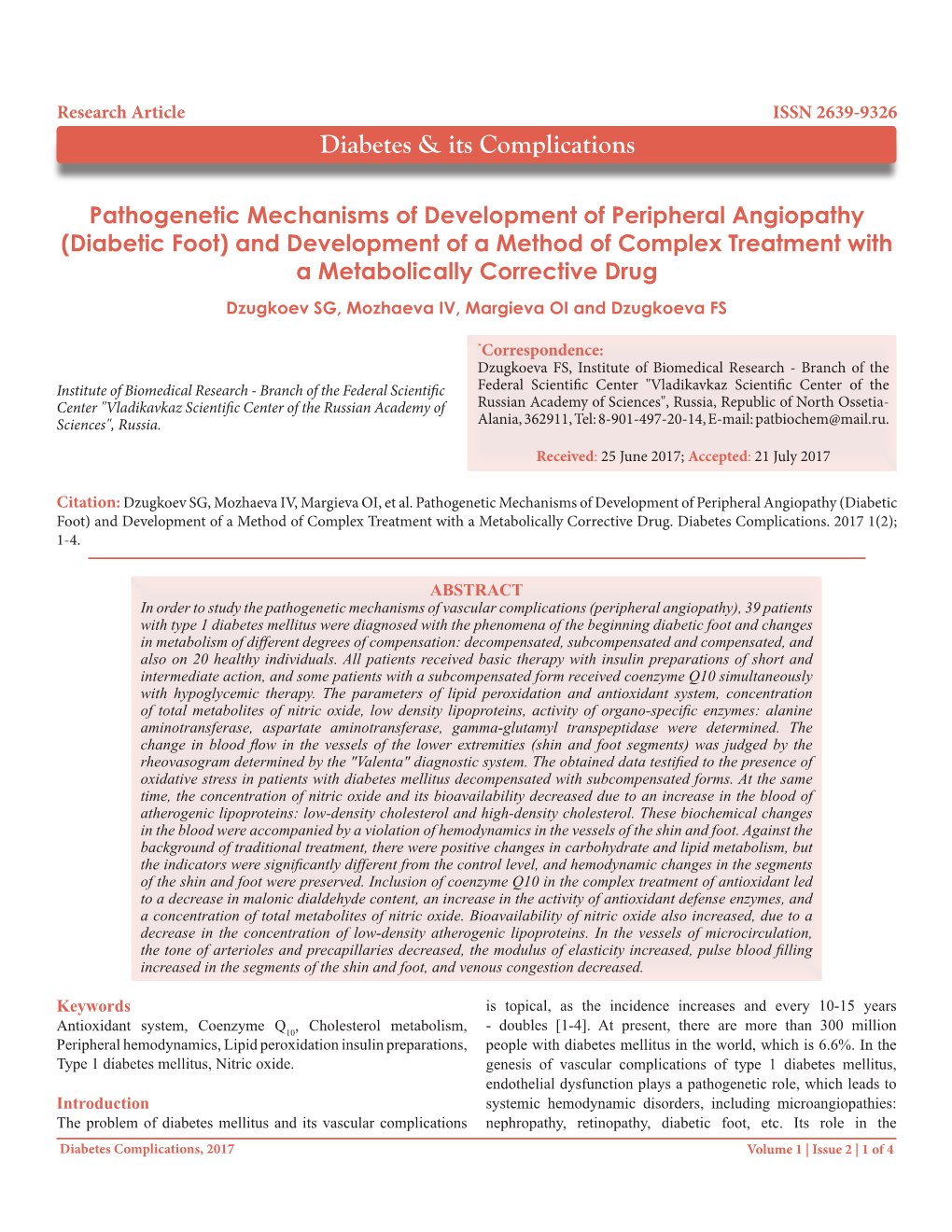 Diabetic Foot) and Development of a Method of Complex Treatment with a Metabolically Corrective Drug Dzugkoev SG, Mozhaeva IV, Margieva OI and Dzugkoeva FS