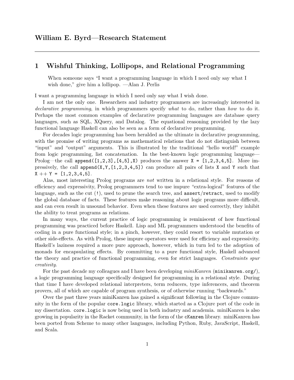 William E. Byrd—Research Statement 1 Wishful Thinking, Lollipops, and Relational Programming