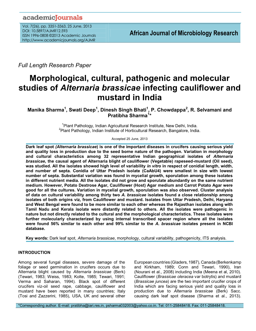 Morphological, Cultural, Pathogenic and Molecular Studies of Alternaria Brassicae Infecting Cauliflower and Mustard in India