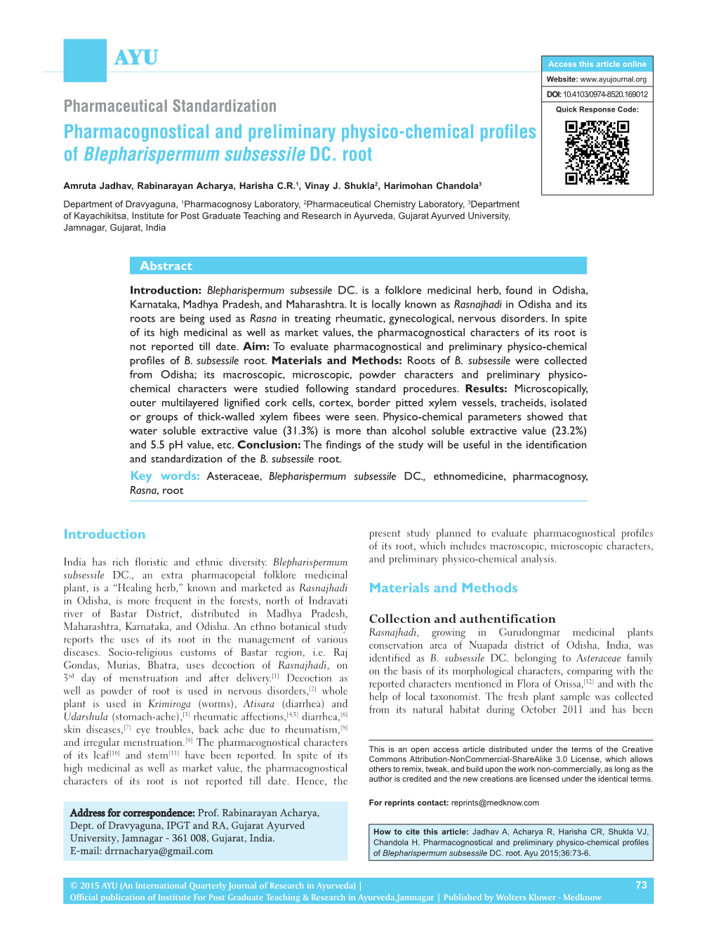 Pharmacognostical and Preliminary Physico-Chemical Profiles of Blepharispermum Subsessile DC