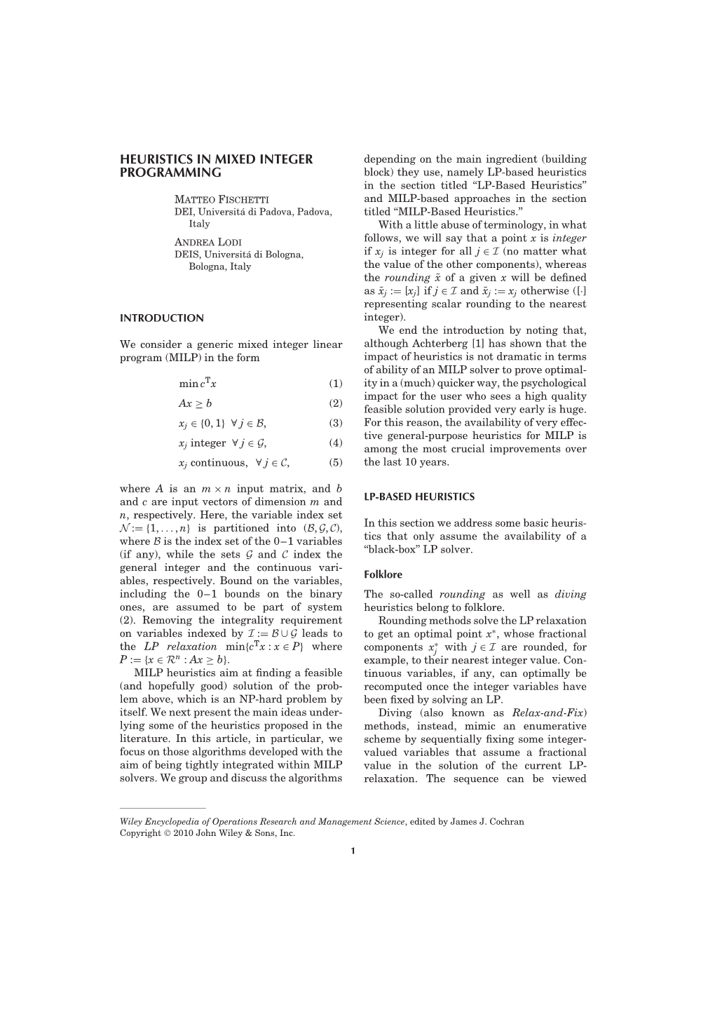 Heuristics in Mixed Integer Programming