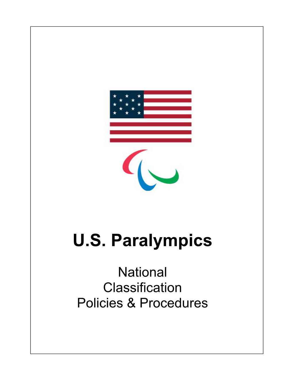 US Paralympics National Classification Policies & Procedures