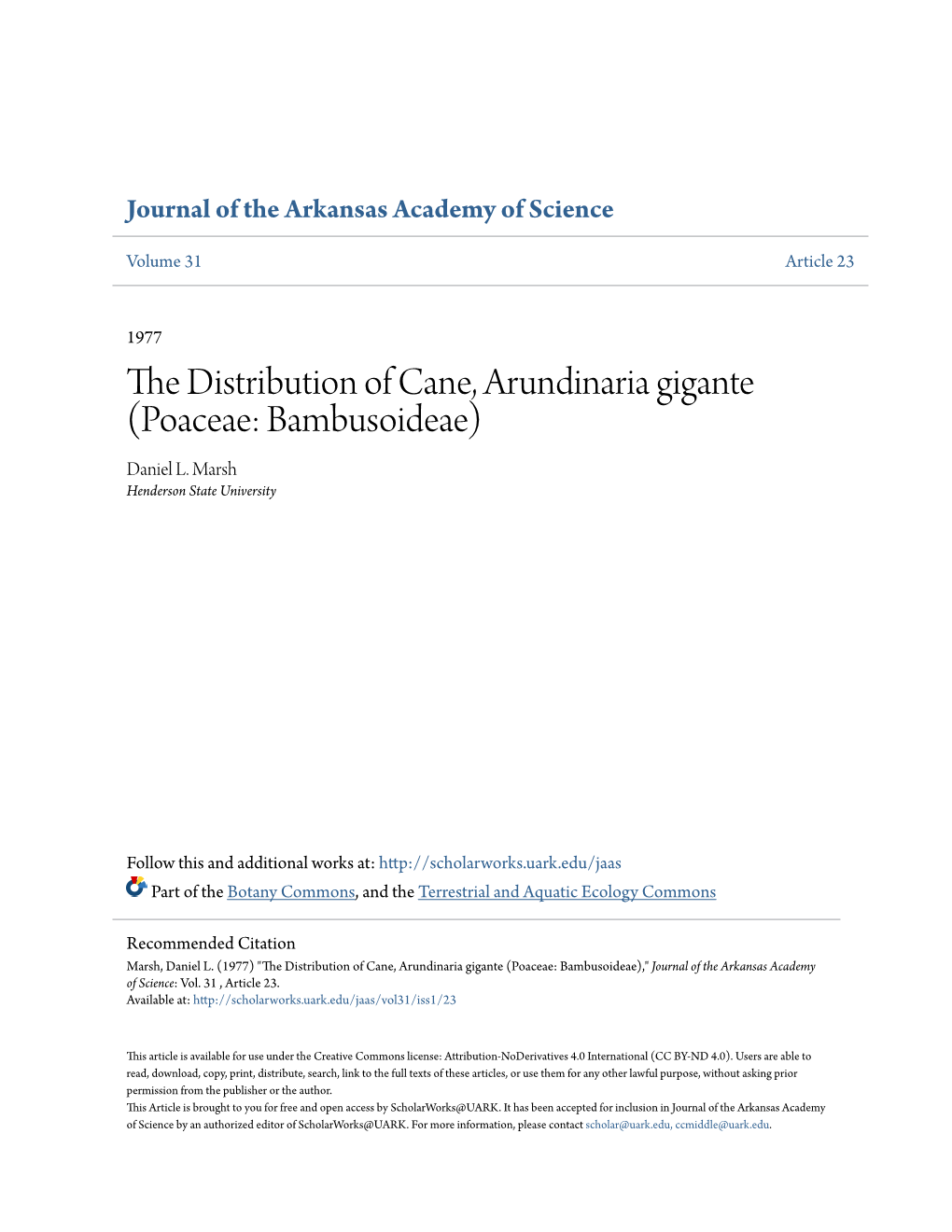 The Distribution of Cane, Arundinaria Gigante (Poaceae: Bambusoideae) Daniel L