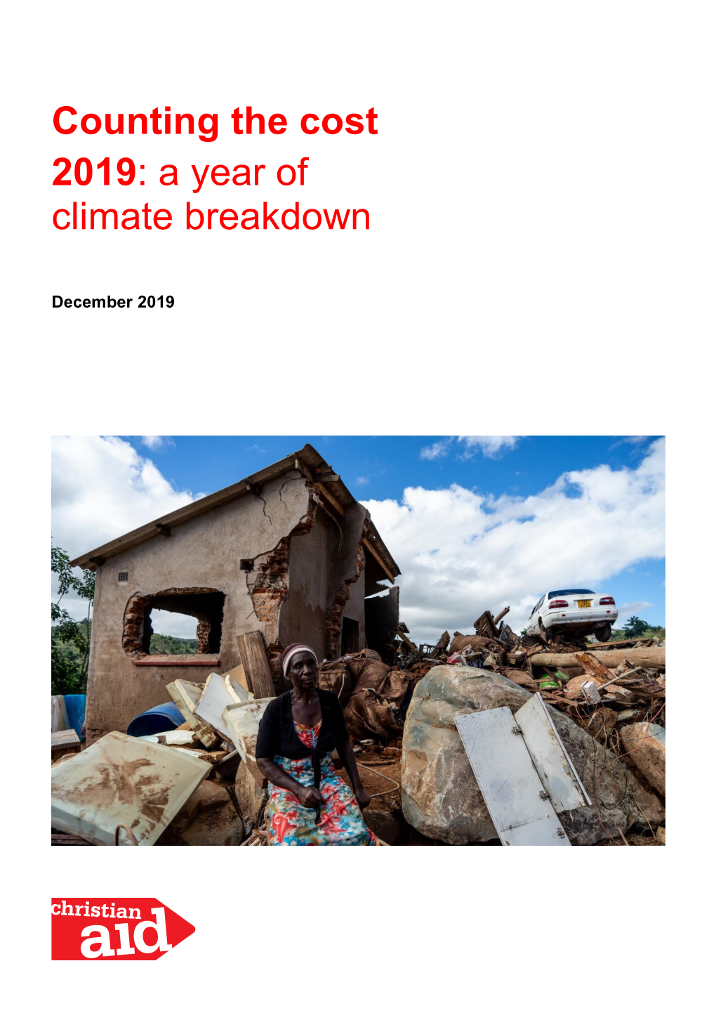 Counting the Cost 2019: a Year of Climate Breakdown