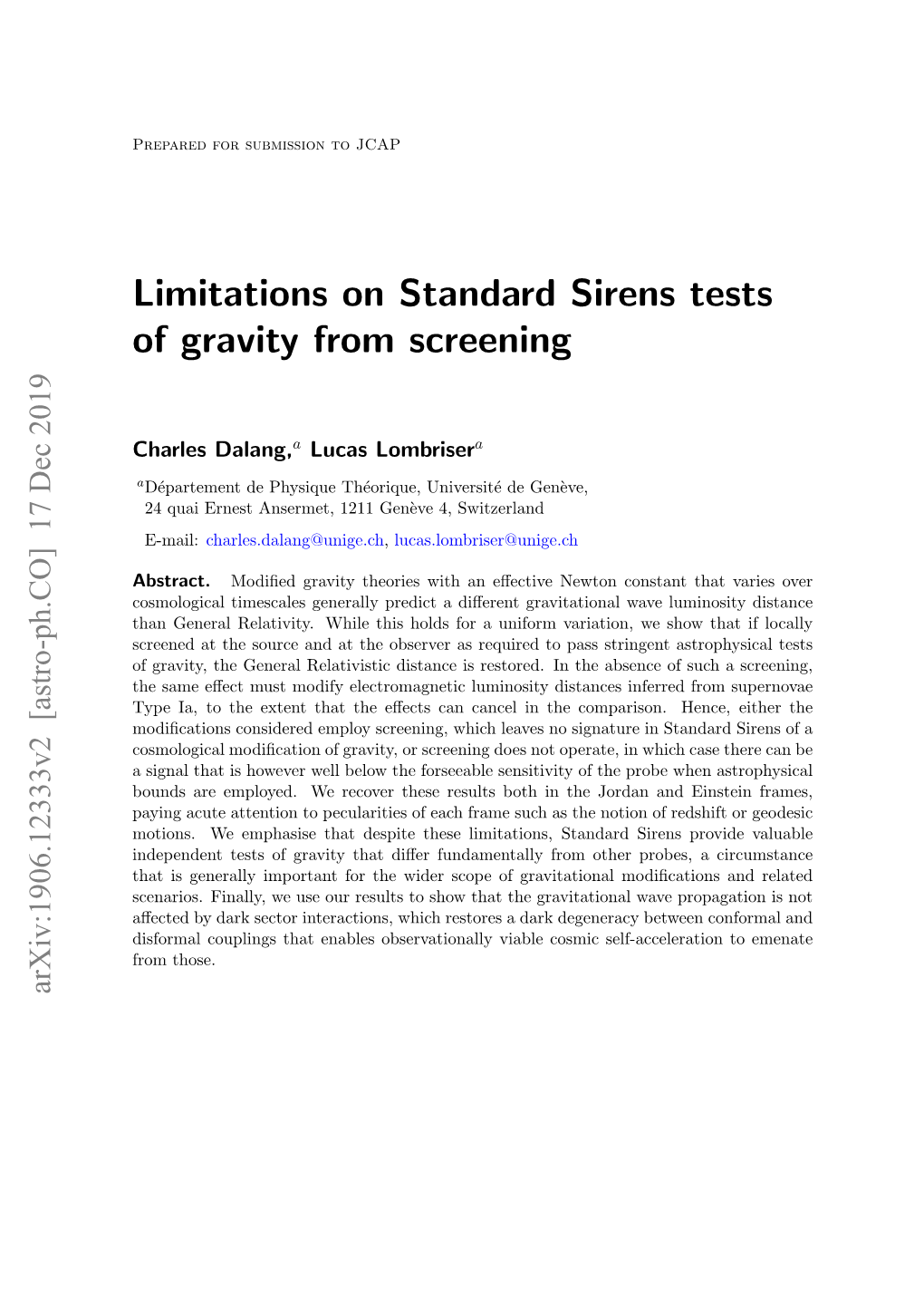 Limitations on Standard Sirens Tests of Gravity from Screening