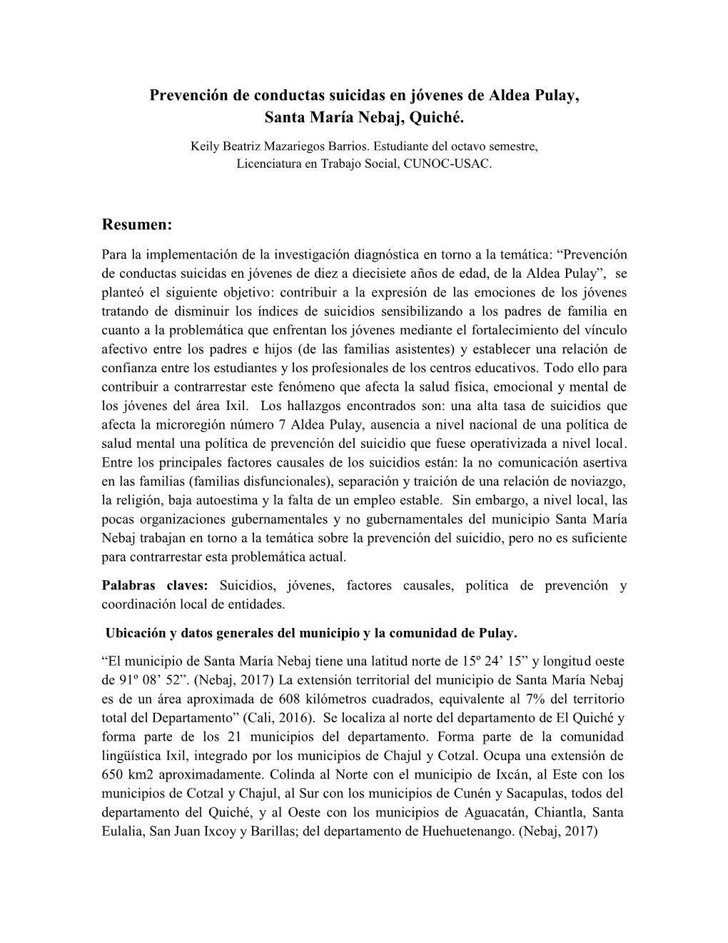 Prevención De Conductas Suicidas En Jóvenes De Aldea Pulay, Santa María Nebaj, Quiché