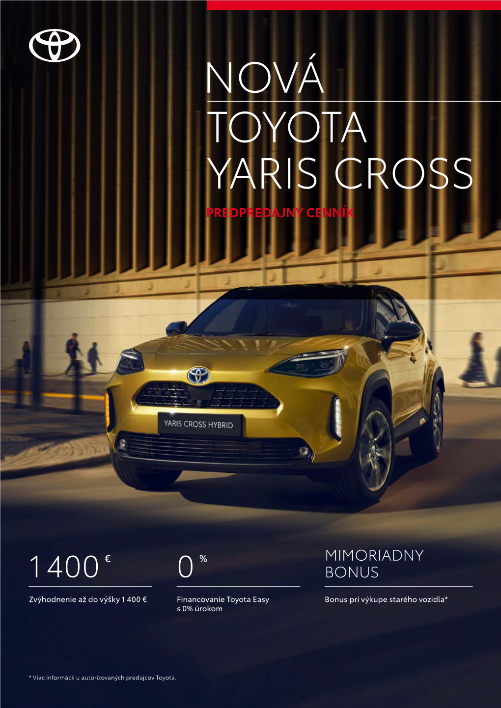 Nová Toyota Yaris Cross Predpredajný Cenník