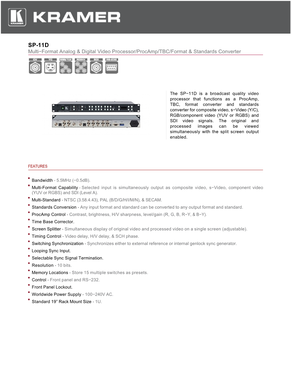 SP-11D Multi−Format Analog & Digital Video Processor/Procamp/TBC/Format & Standards Converter
