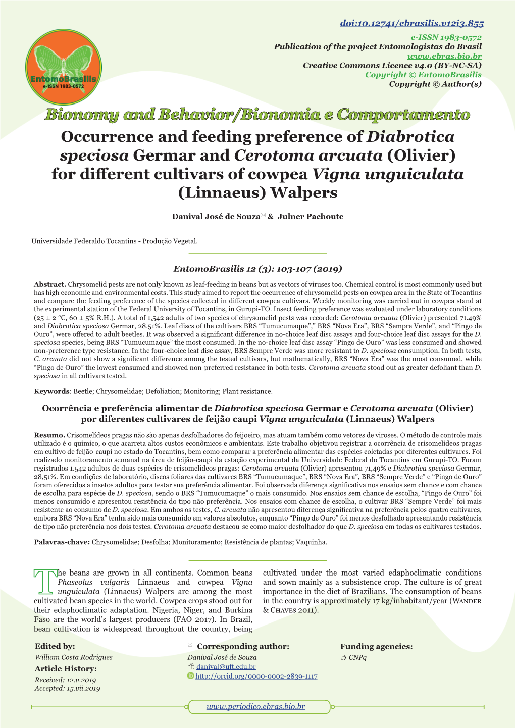 Occurrence and Feeding Preference of Diabrotica Speciosa Germar and Cerotoma Arcuata (Olivier) for Different Cultivars of Cowpeavigna Unguiculata (Linnaeus) Walpers