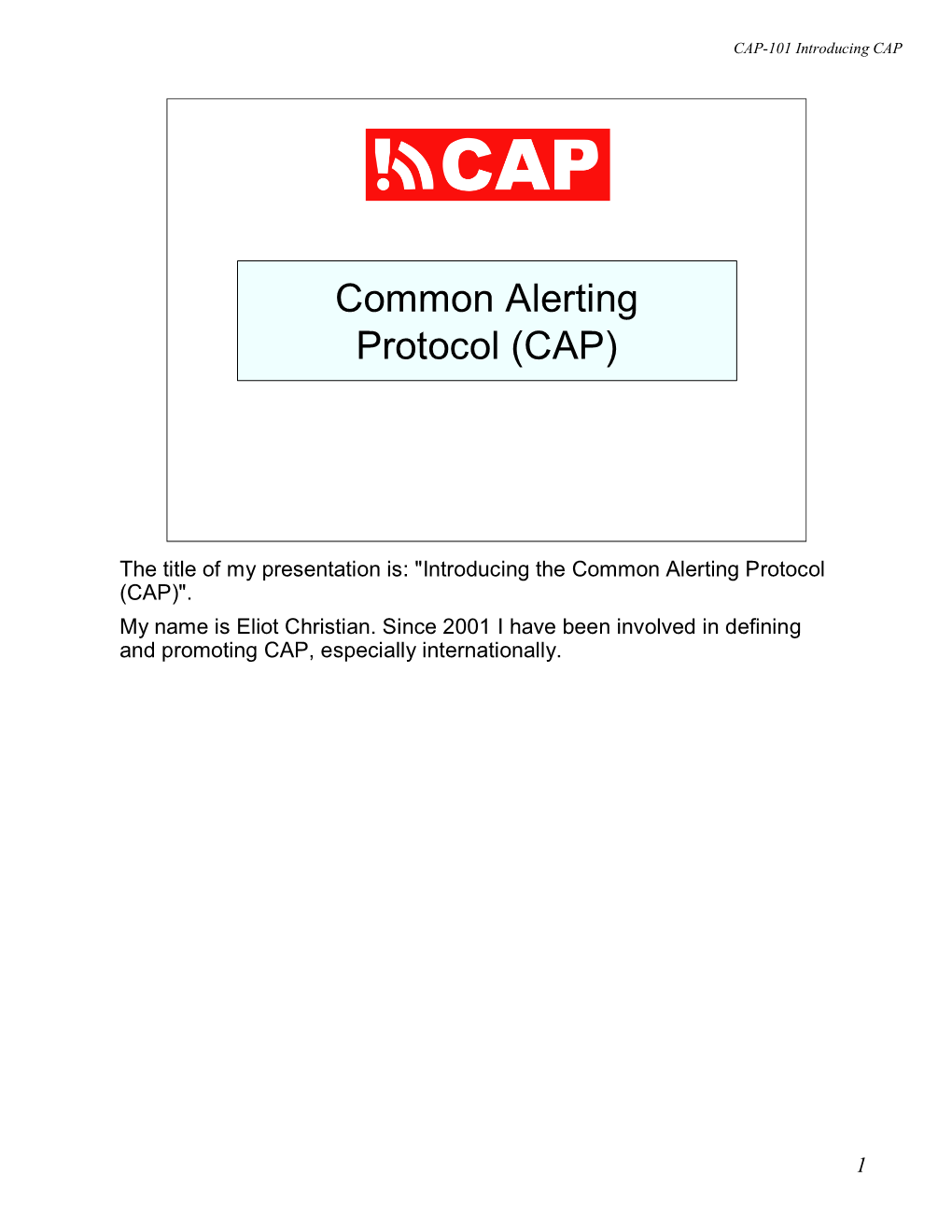 Common Alerting Protocol (CAP)