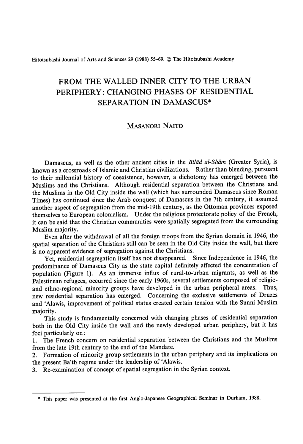 From the Walled Inner City to the Urban Separation In