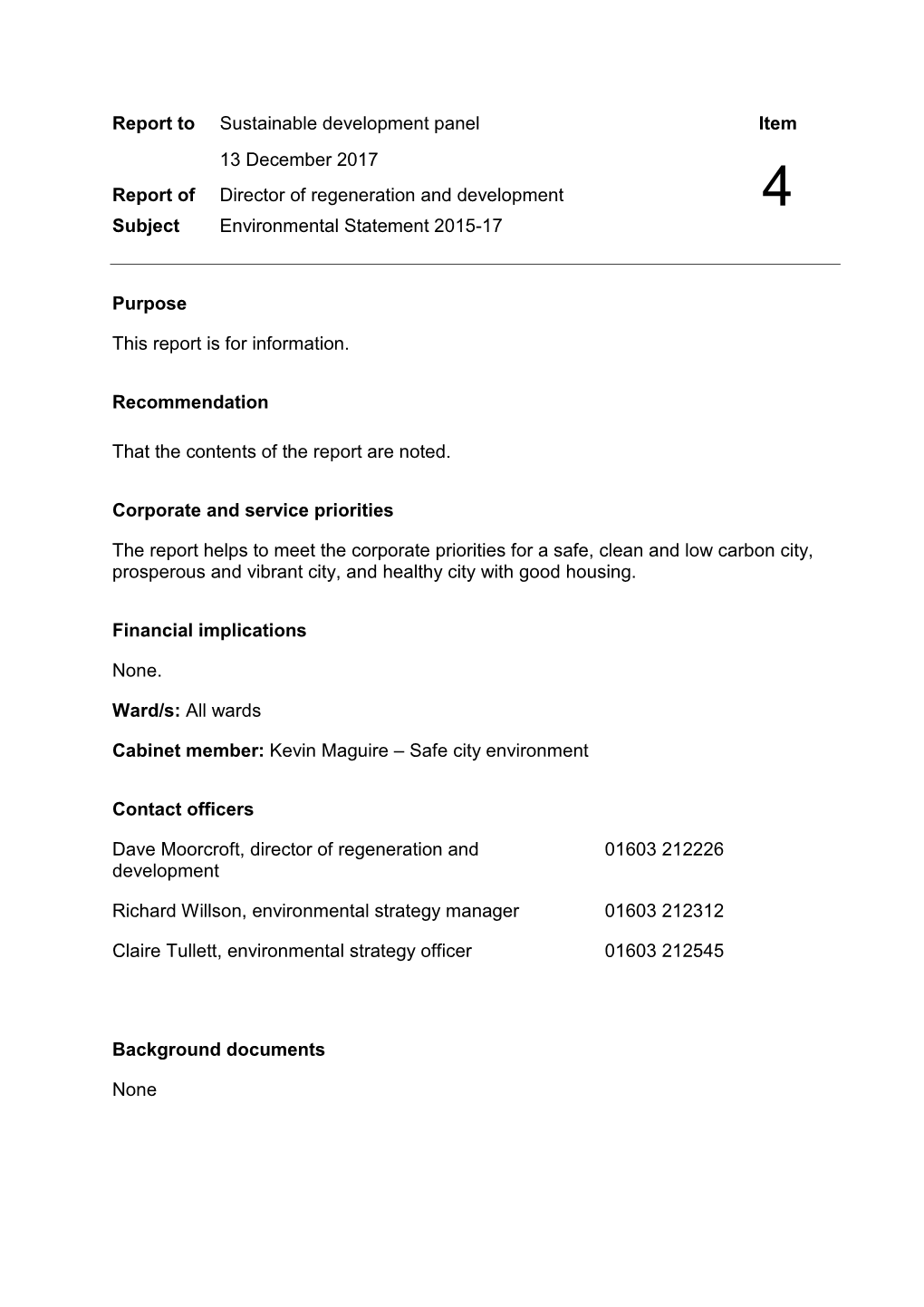 Report to Sustainable Development Panel Item 13 December 2017 Report of Director of Regeneration and Development 4 Subject Environmental Statement 2015-17