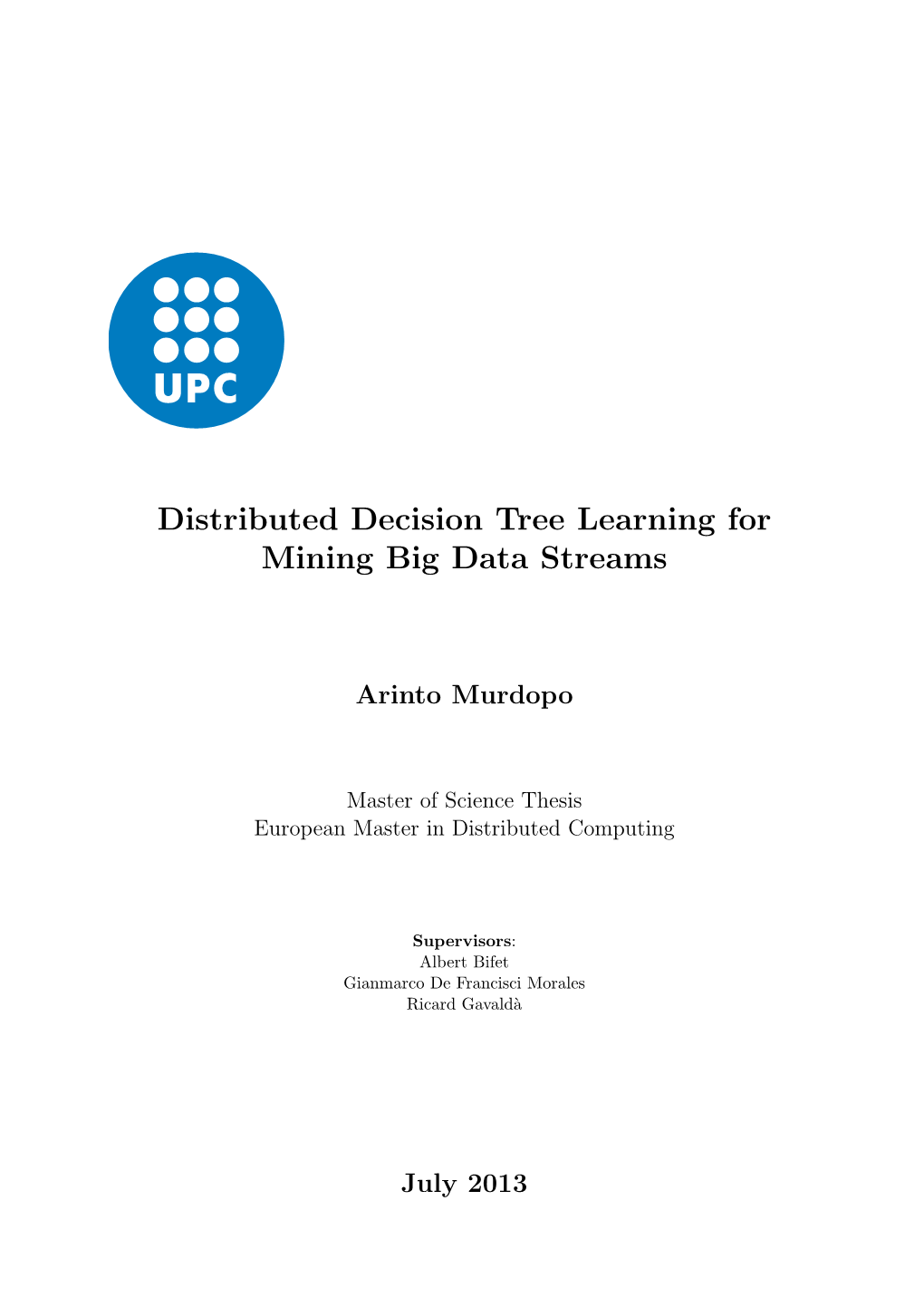 Distributed Decision Tree Learning for Mining Big Data Streams