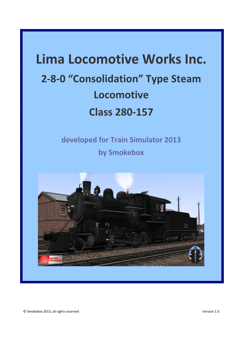 Smokebox Lima 2-8-0 Consolidation Manual.Pdf Which Is in Your Railworks/Manuals/EN Folder)