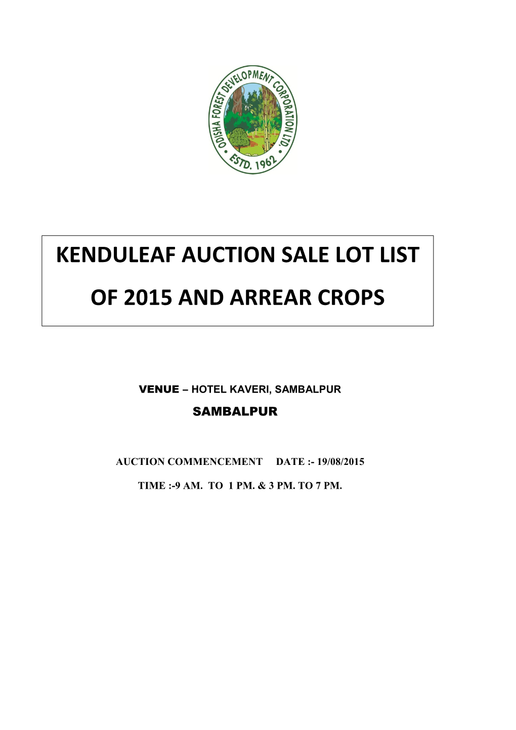 Kenduleaf Auction Sale Lot List of 2015 and Arrear Crops