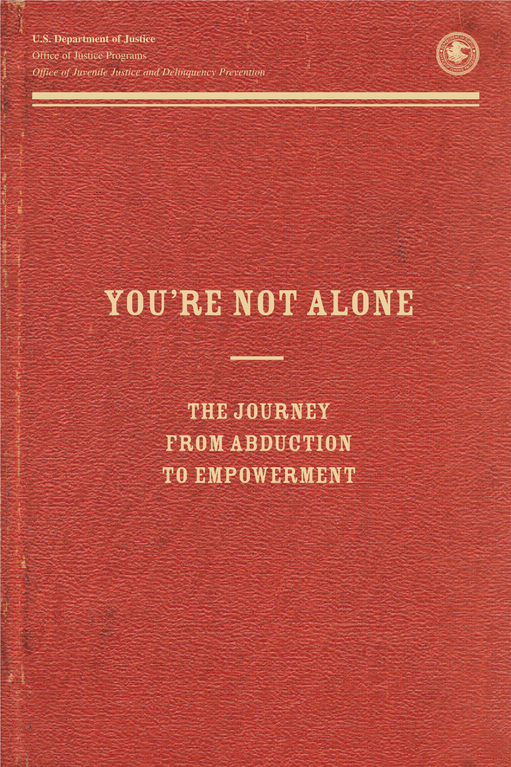 You're Not Alone: the Journey from Abduction to Empowerment