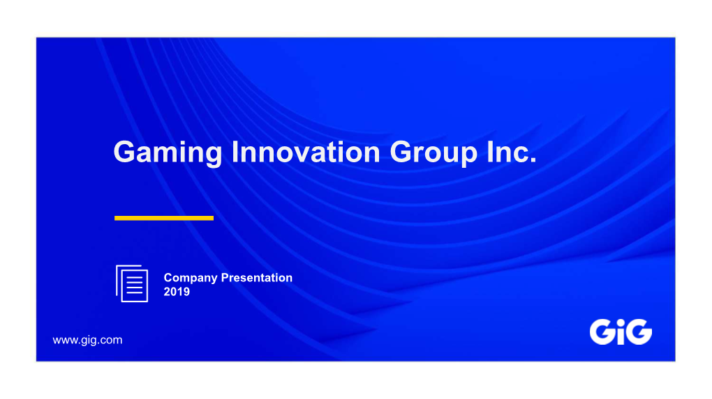 Gaming Innovation Group Inc