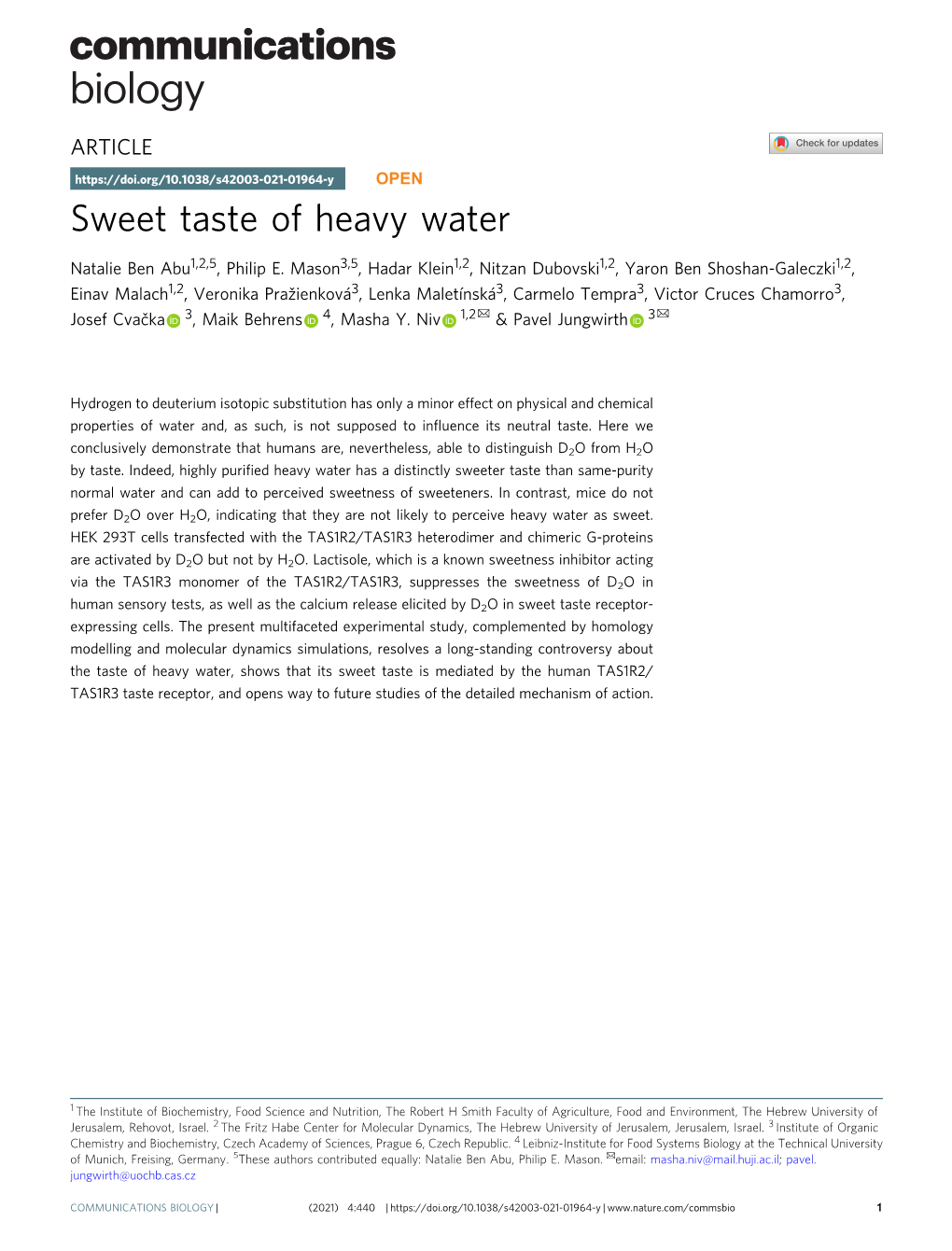 Sweet Taste of Heavy Water