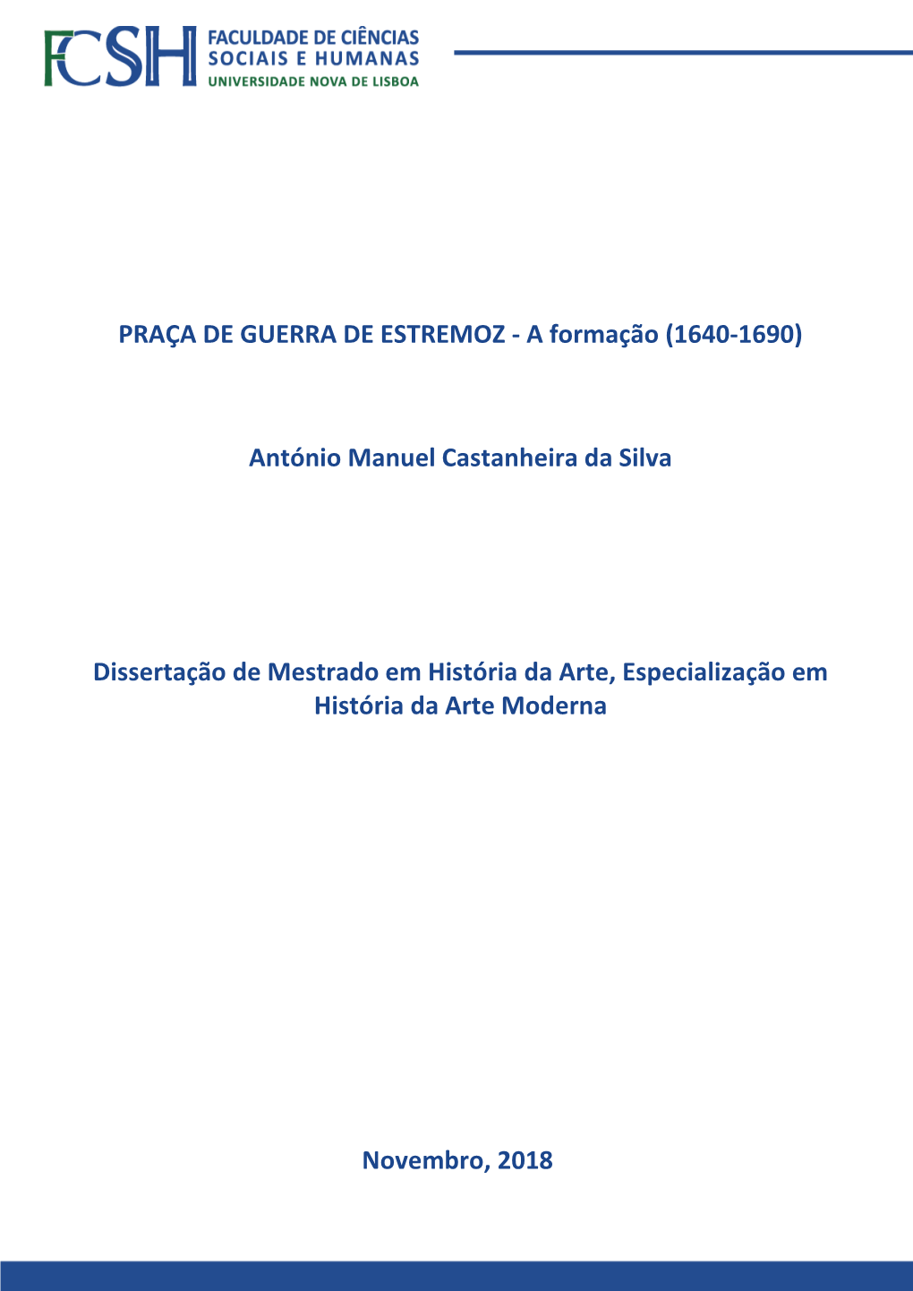 PRAÇA DE GUERRA DE ESTREMOZ - a Formação (1640-1690)