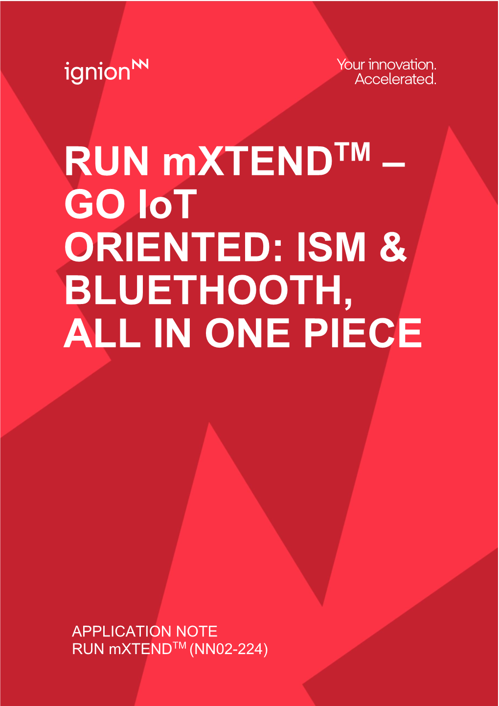 RUN Mxtend GO Iot ORIENTED: ISM & BLUETHOOTH, ALL in ONE PIECE