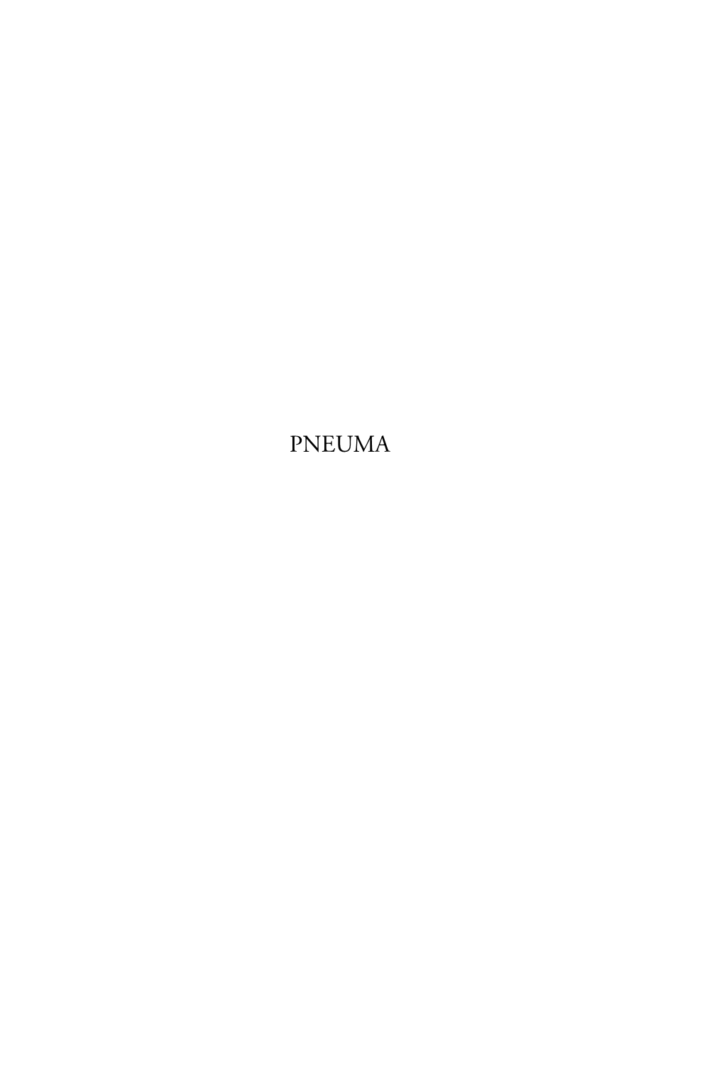 PNEUMA Pneuma Th E Journal of the Society for Pentecostal Studies