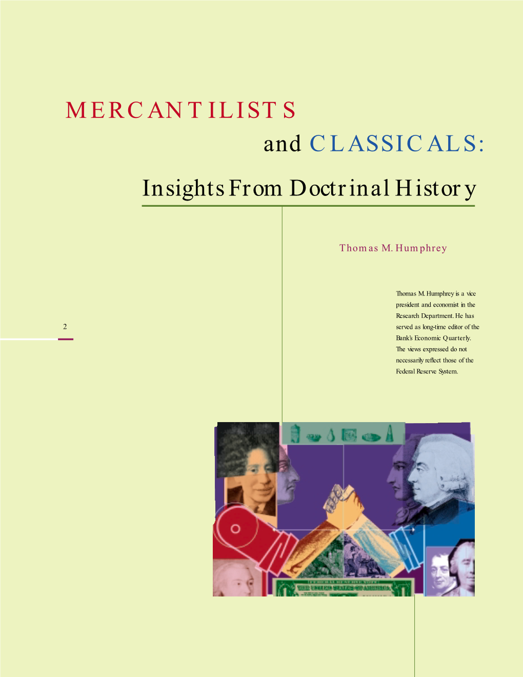 MERCANTILISTS and CLASSICALS: Insights from Doctrinal History