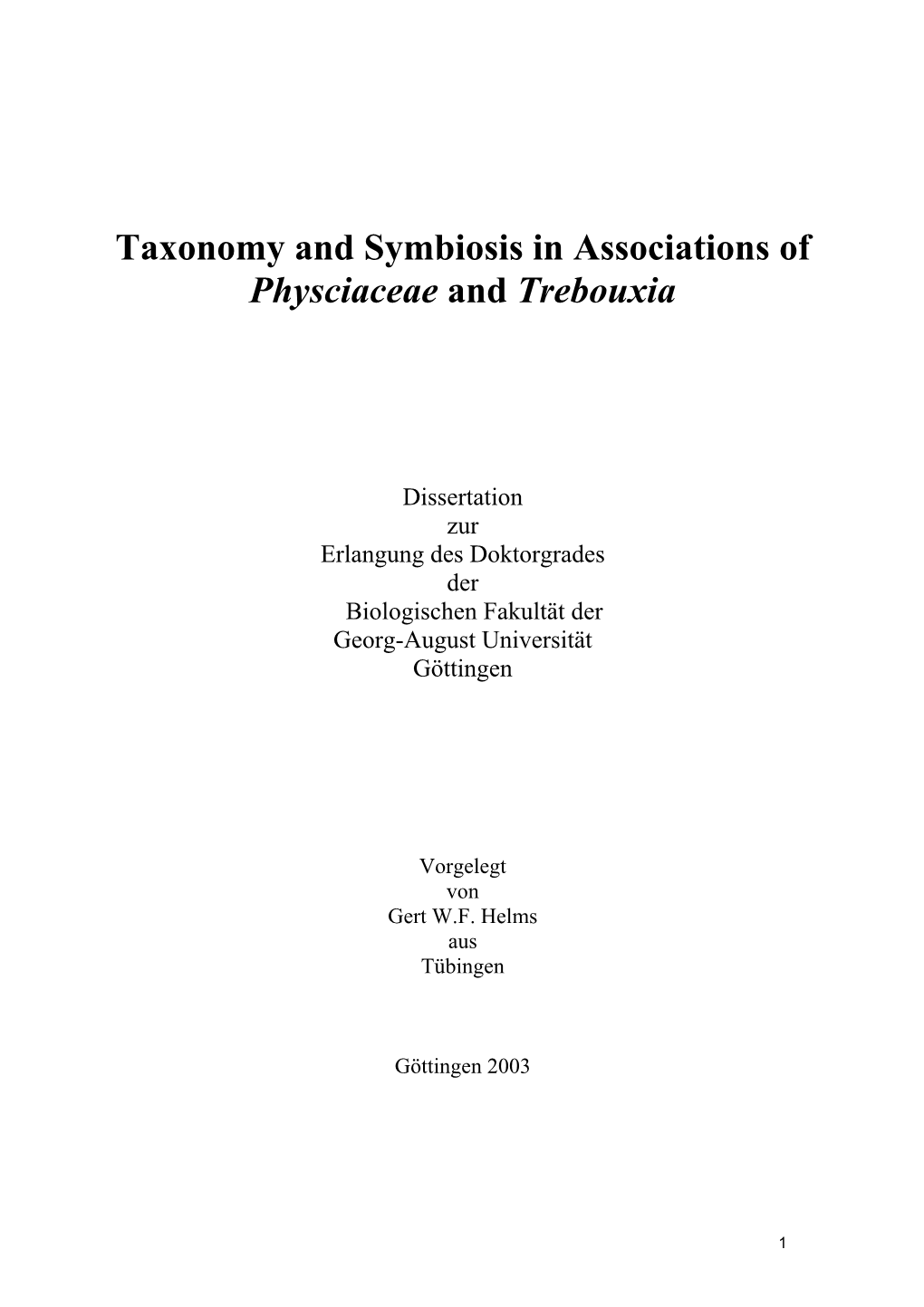 Taxonomy and Symbiosis in Associations of Physciaceae and Trebouxia