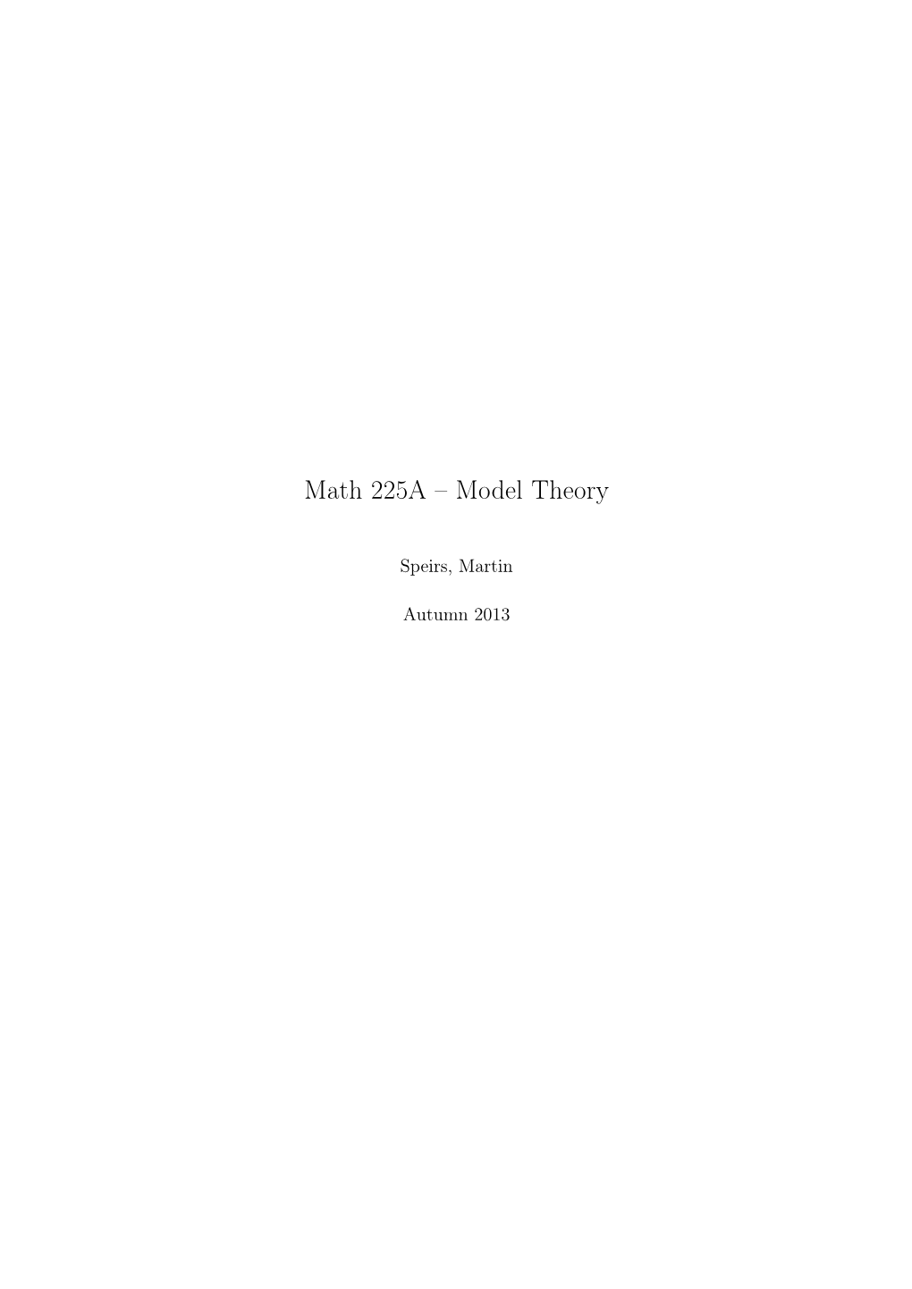 Math 225A – Model Theory