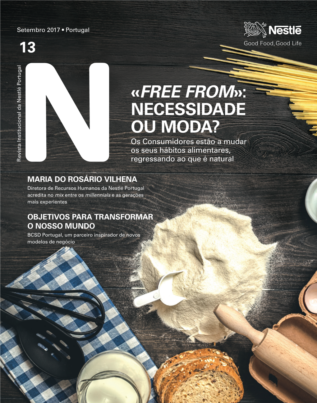 «FREE FROM»: NECESSIDADE OU MODA? Os Consumidores Estão a Mudar Os Seus Hábitos Alimentares, Regressando Ao Que É Natural