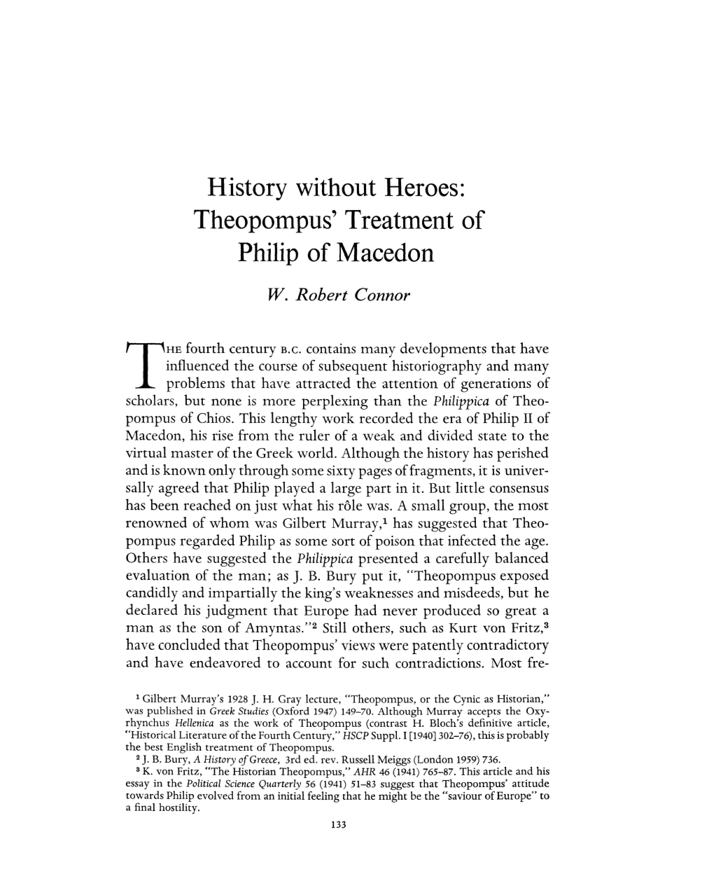 Theopompus' Treatment of Philip of Macedon Connor, W Robert Greek, Roman and Byzantine Studies; Summer 1967; 8, 2; Proquest Pg