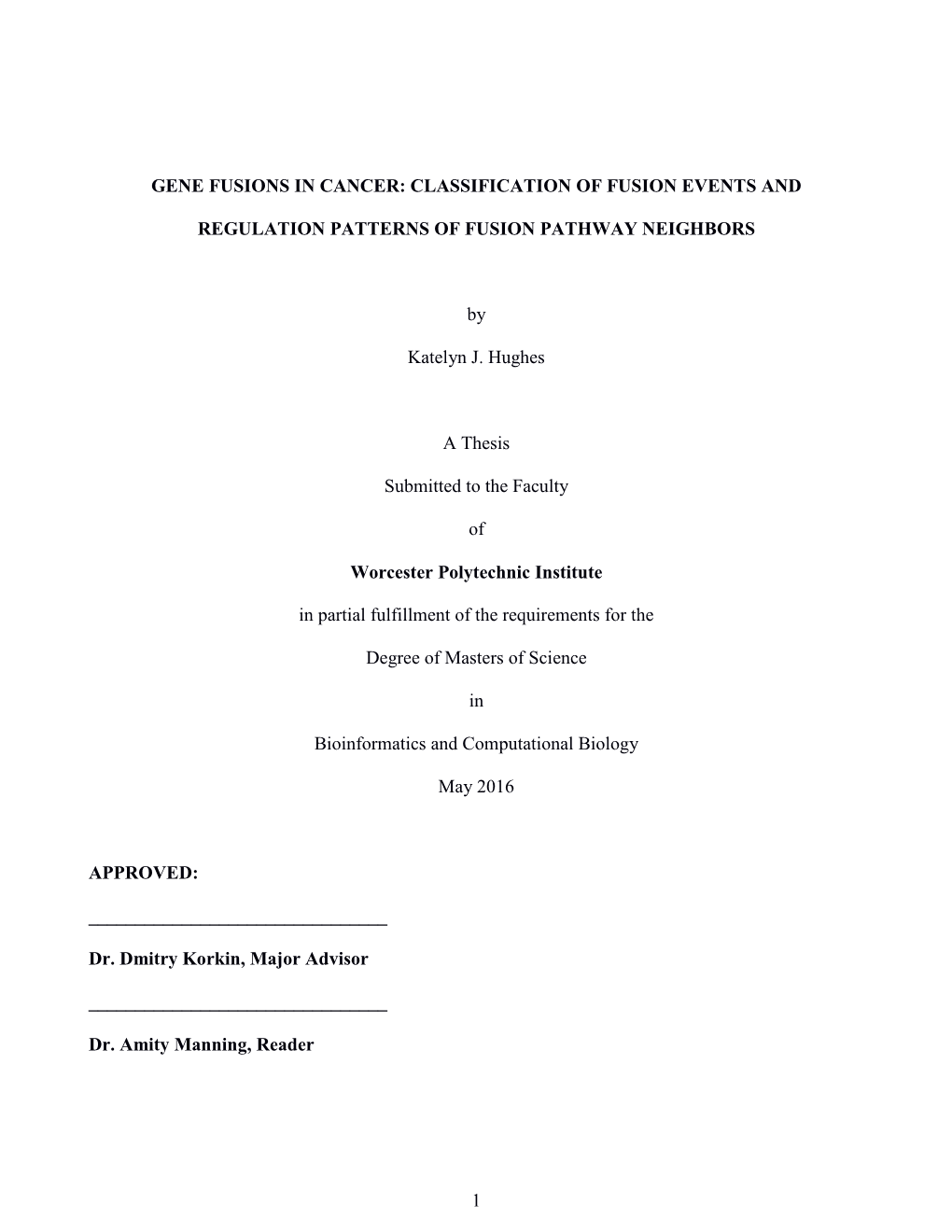 Gene Fusions in Cancer: Classification of Fusion Events And