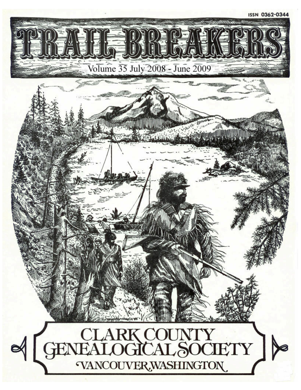 Trail Breakers – Vol 35, July 2008 to June 2009 Clark County Genealogical Society, Vancouver, Washington