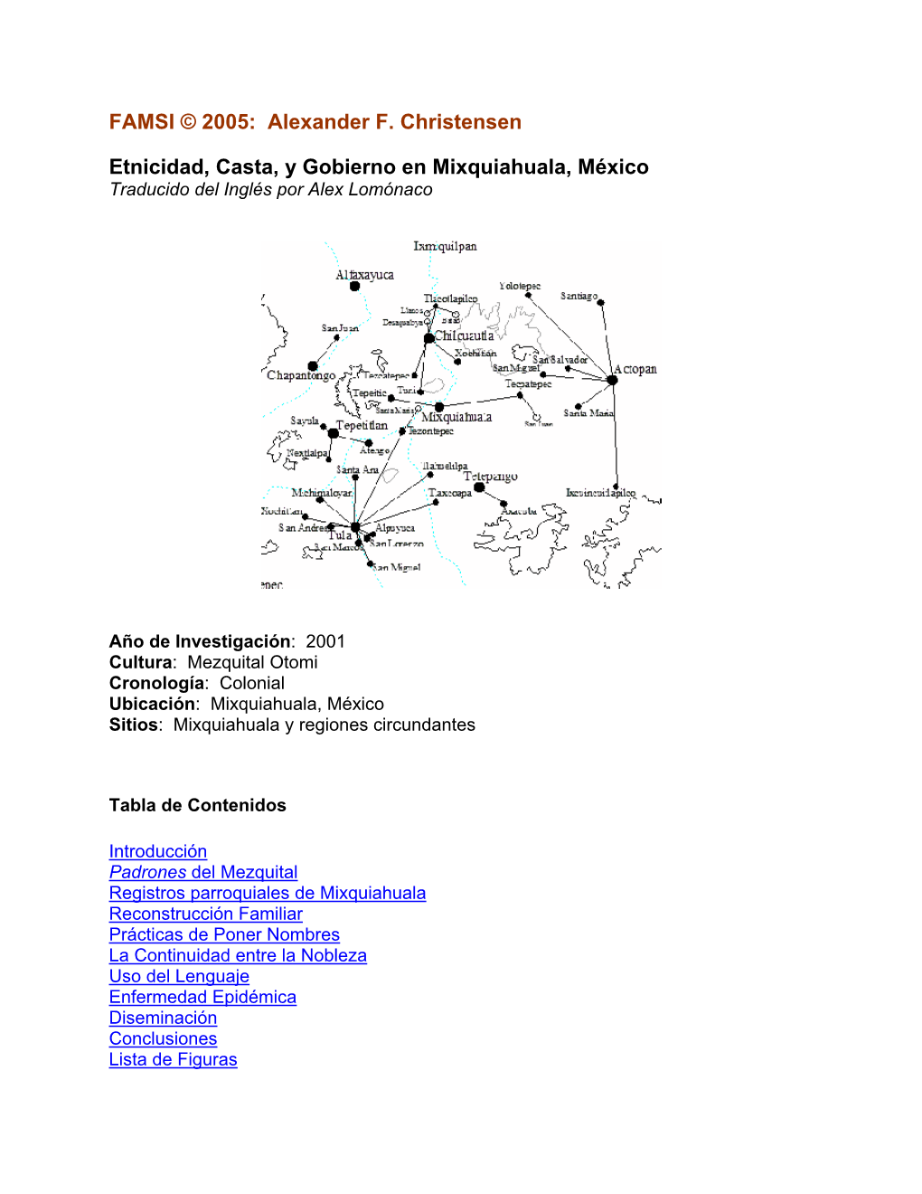 Etnicidad, Casta, Y Gobierno En Mixquiahuala, México Traducido Del Inglés Por Alex Lomónaco