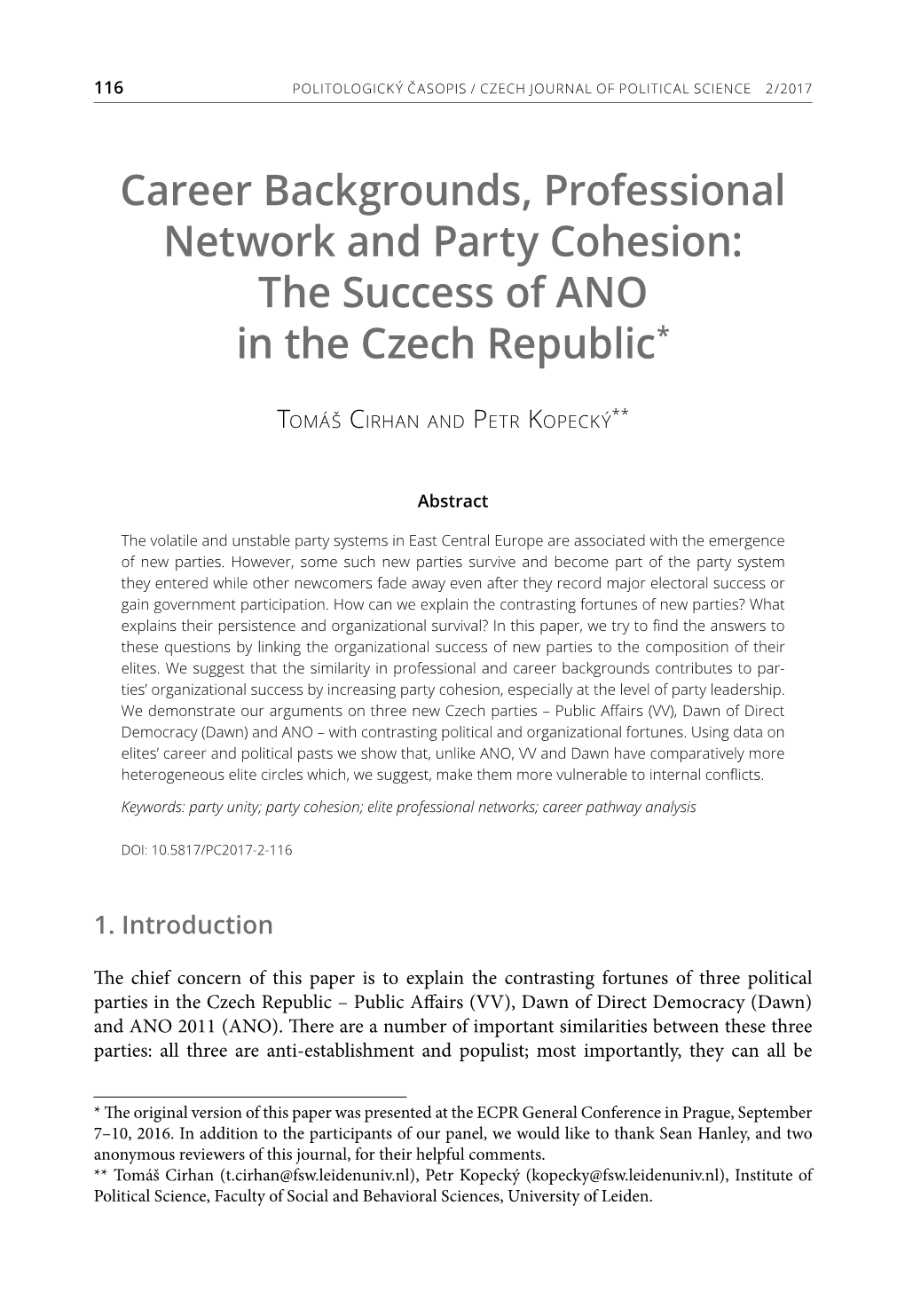 Career Backgrounds, Professional Network and Party Cohesion: the Success of ANO in the Czech Republic*