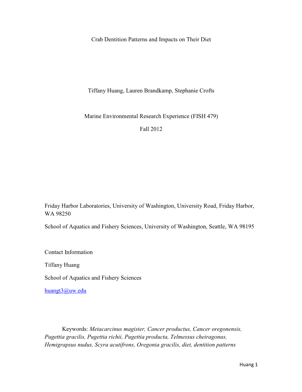 Crab Dentition Patterns and Impacts on Their Diet Tiffany Huang, Lauren