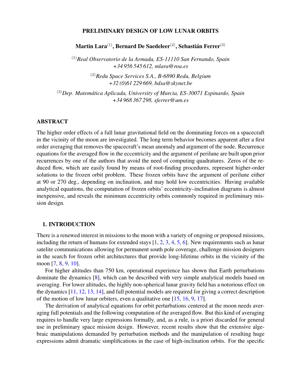 PRELIMINARY DESIGN of LOW LUNAR ORBITS Martin Lara(1)