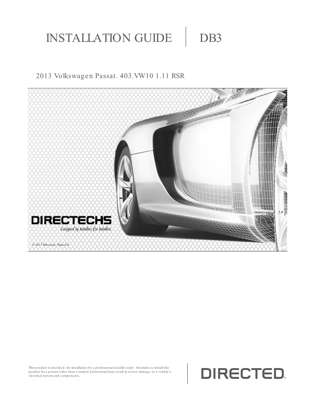 Installation Guide. 2013 Volkswagen Passat. 403.VW10 1.11