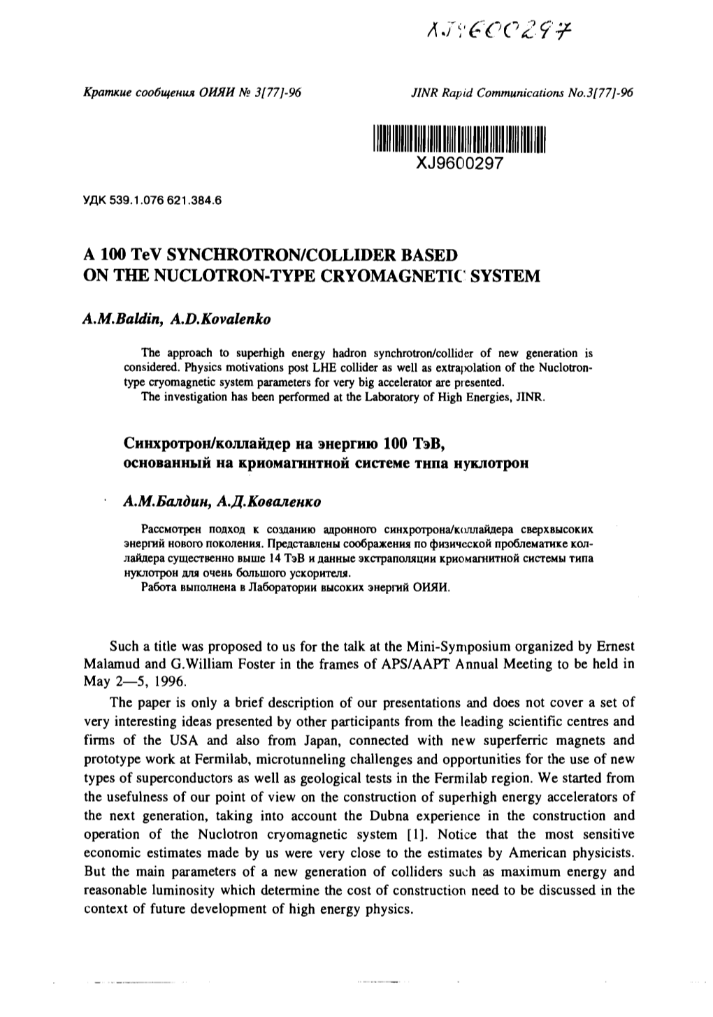 A 100 Tev SYNCHROTRON/COLLIDER BASED on the NUCLOTRON-TYPE CRYOMAGNETIC SYSTEM