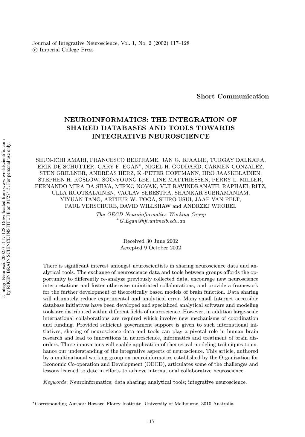 The Integration of Shared Databases and Tools Towards Integrative Neuroscience