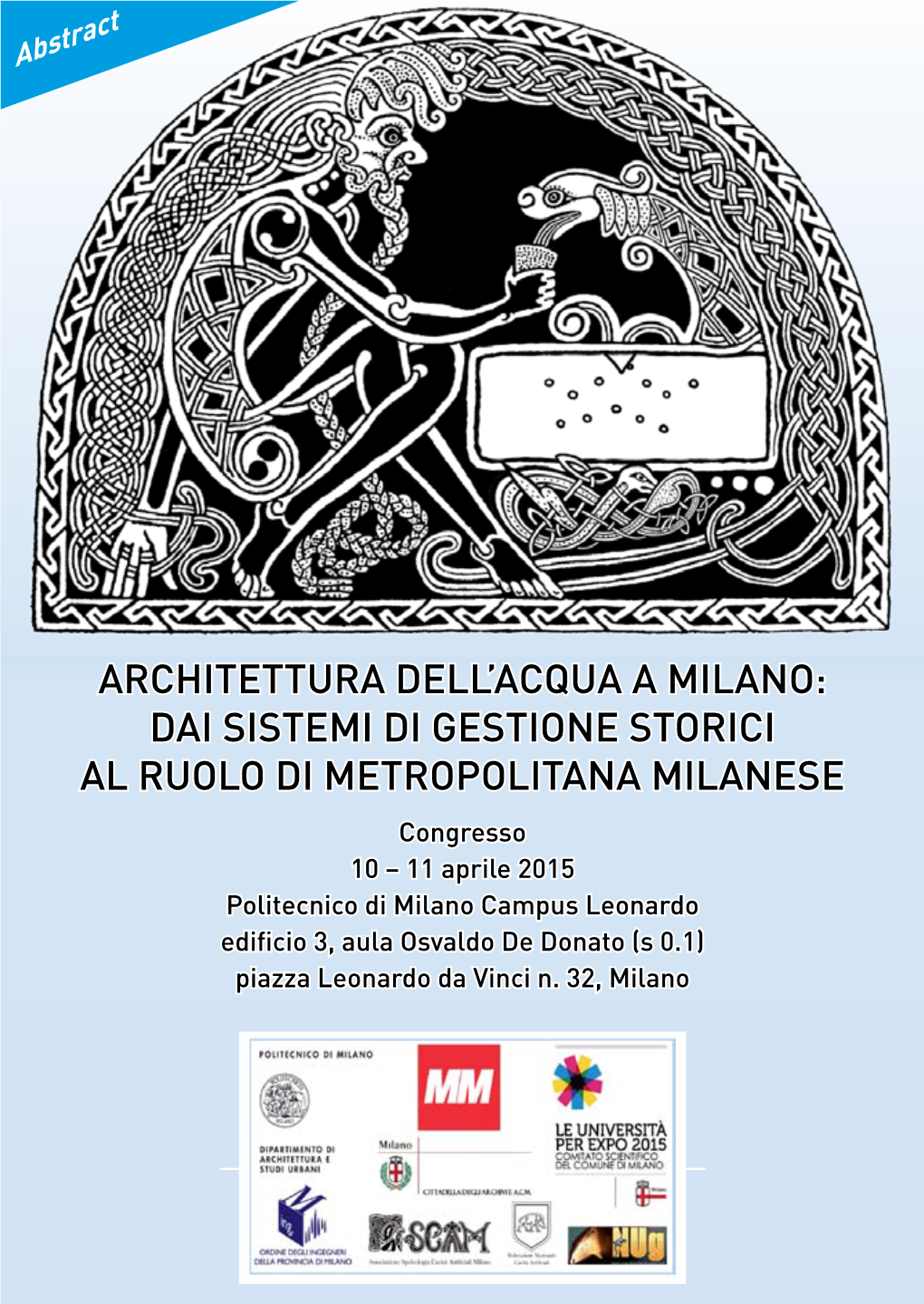 Architettura Dell'acqua a Milano: Dai Sistemi Di Gestione Storici Al Ruolo Di