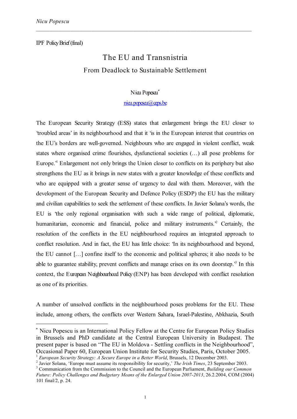 The EU and Transnistria: from Deadlock to Sustainable Settlement