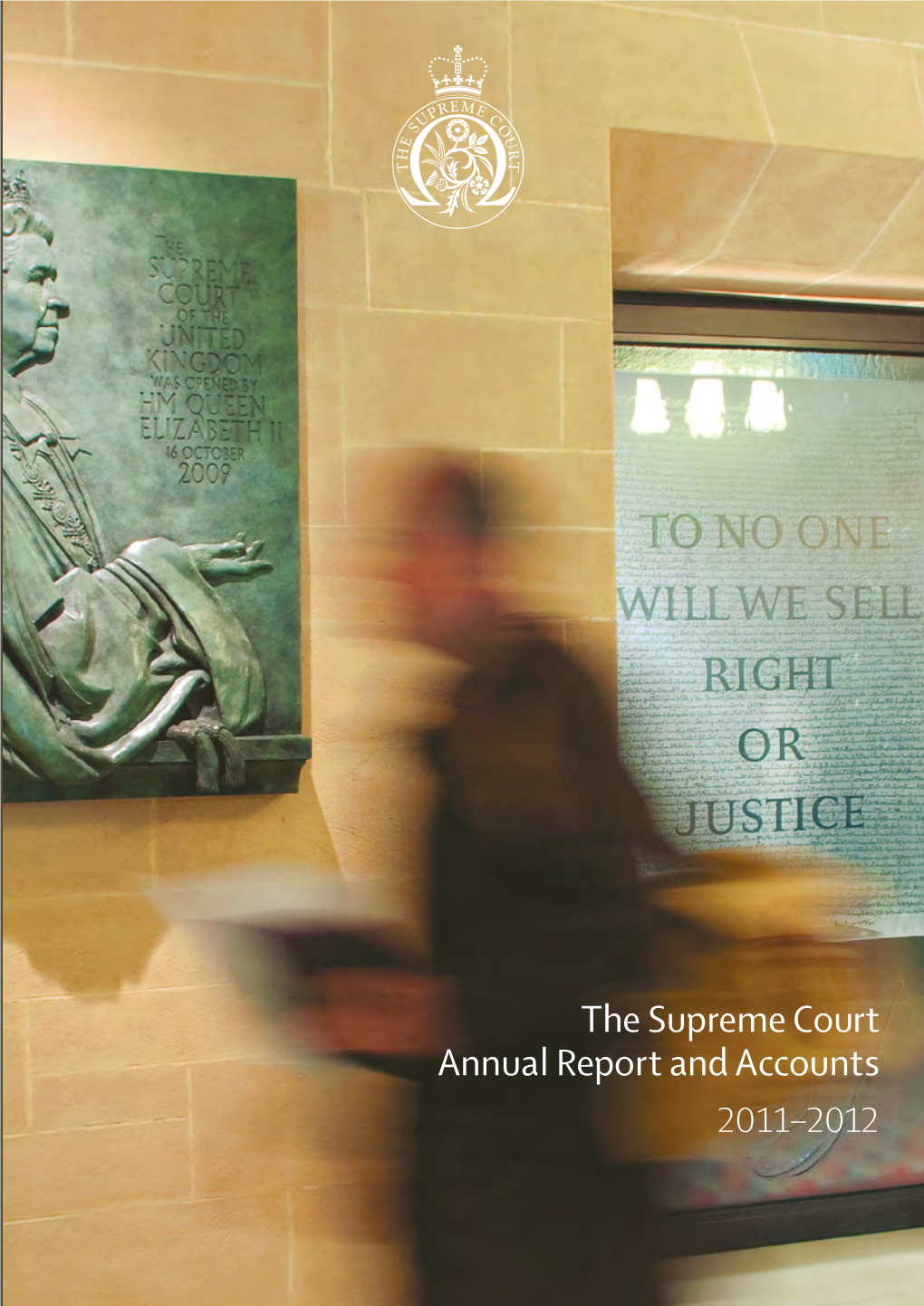 The Supreme Court Annual Report and Accounts 2011-2012 HC