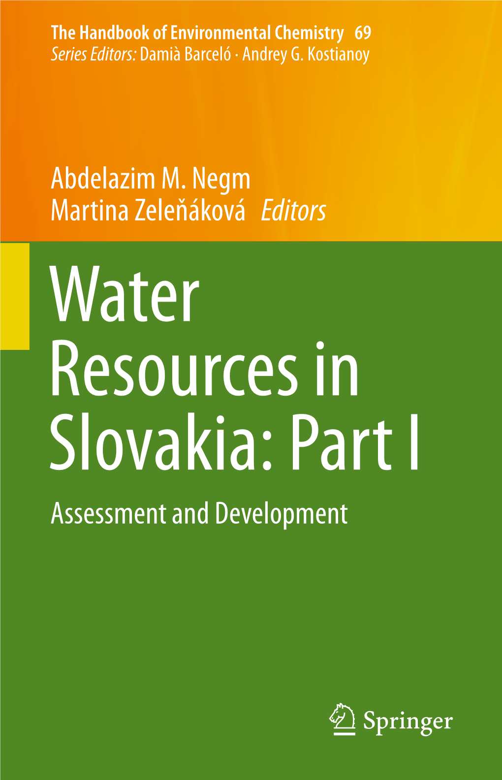 Abdelazim M. Negm Martina Zeleňáková Editors Assessment and Development