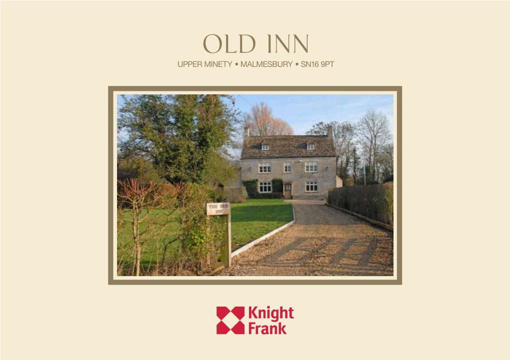 Old Inn Upper Minety • Malmesbury • Sn16 9Pt Old Inn Upper Minety • Malmesbury • Wiltshire • Sn16 9Pt