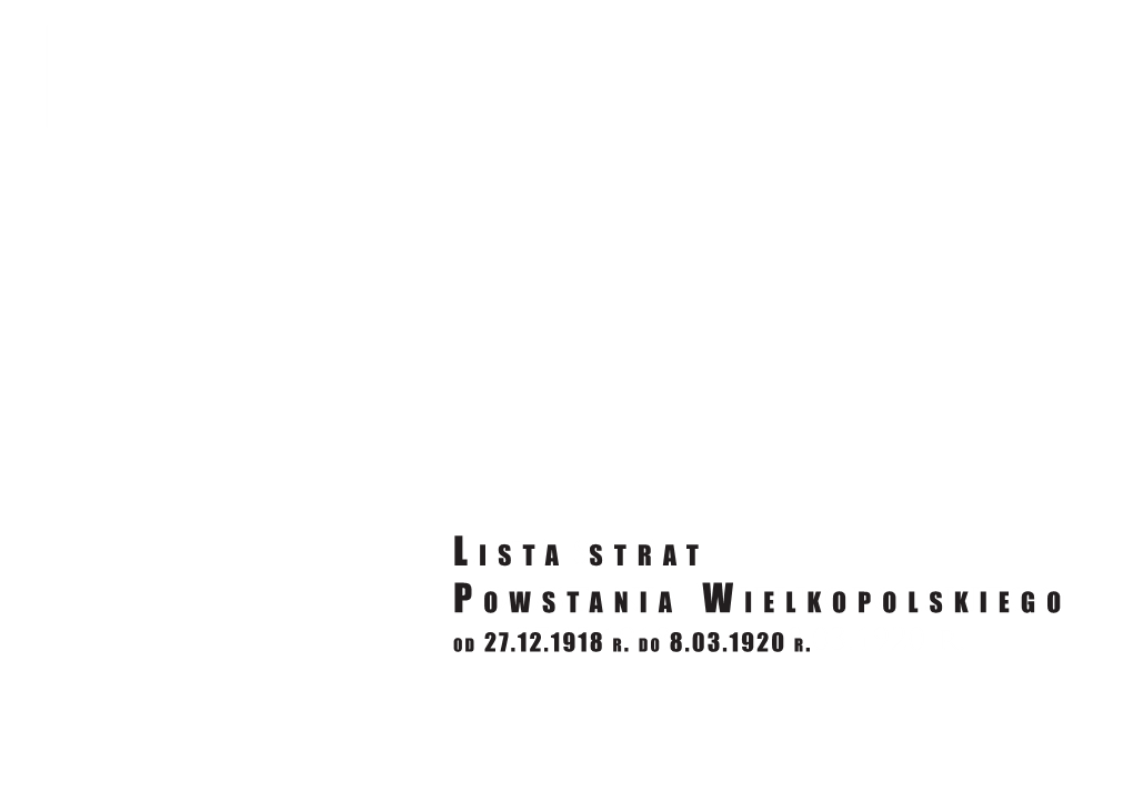 Lista Strat Powstania Wielkopolskiego Od 27.12.1918 R